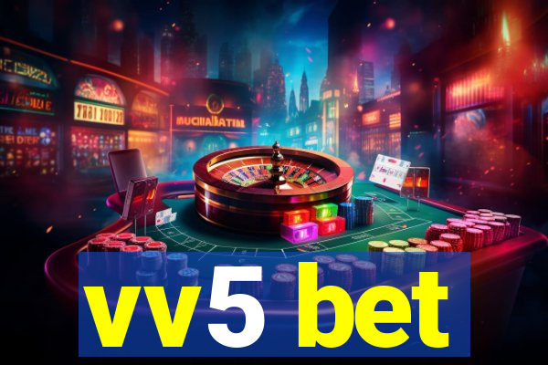 vv5 bet